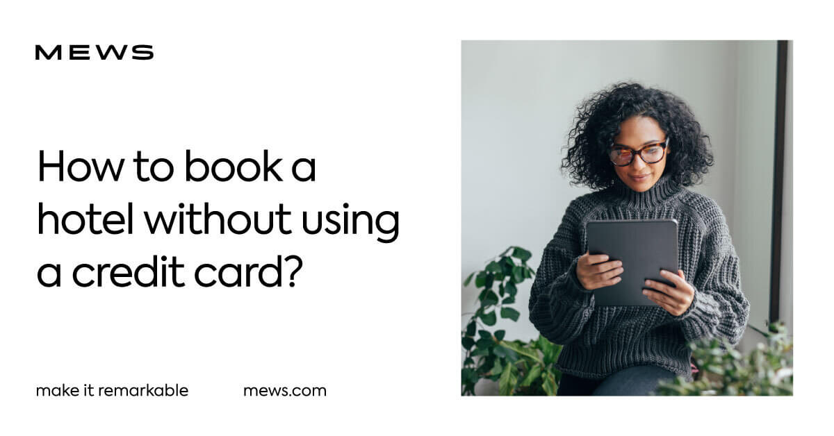Book a hotel without using a credit card mews